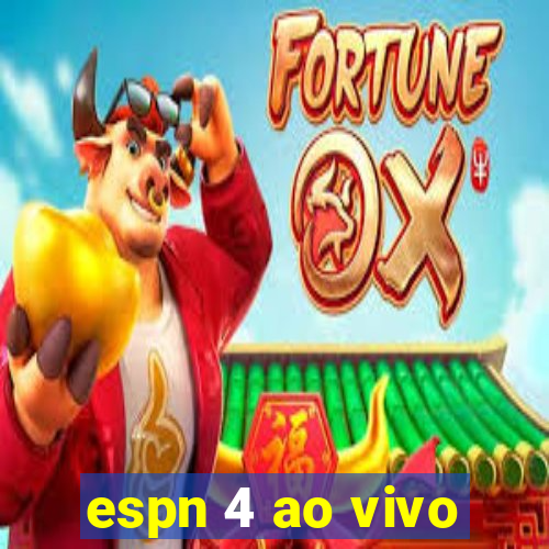 espn 4 ao vivo